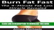 Collection Book Burn Fat Fast The 4-Minute Fat Loss Miracle (The 4-Minute Fat Loss Miracle