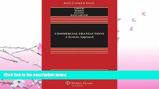 read here  Commercial Transactions: A Systems Approach (Aspen Casebook)