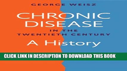 [PDF] Chronic Disease in the Twentieth Century: A History Full Colection