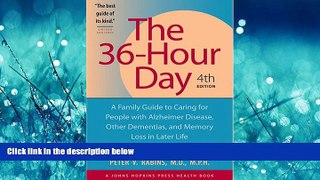 Online eBook The 36-Hour Day: A Family Guide to Caring for People with Alzheimer Disease, Other