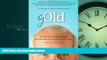 Popular Book gOld: The Extraordinary Side of Aging Revealed Through Inspiring Conversations