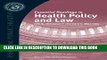 Collection Book Essential Readings In Health Policy And Law (Essential Public Health)