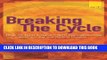 New Book Breaking the Cycle: How to Turn Conflict Into Collaboration When You and Your Patients