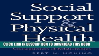 New Book Social Support and Physical Health: Understanding the Health Consequences of