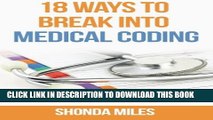 Collection Book 18 Ways to Break into Medical Coding: How to get a job as a Medical Coder