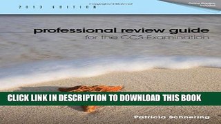 New Book Professional Review Guide for the CCS Examination, 2013 Edition (Professional Review