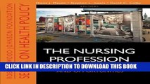 New Book The Nursing Profession: Development, Challenges, and Opportunities