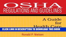 New Book OSHA Regulations and Guidelines: A Guide for Health Care Providers