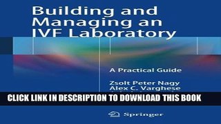 Collection Book Building and Managing an IVF Laboratory: A Practical Guide
