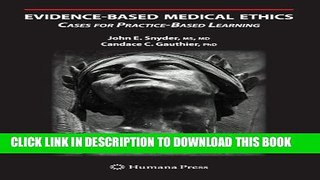 Collection Book Evidence-Based Medical Ethics:: Cases for Practice-Based Learning