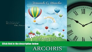 Online eBook El abuelo Paco y el arcoÃ­ris (Spanish Edition)