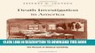 New Book Death Investigation in America: Coroners, Medical Examiners, and the Pursuit of Medical