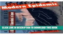 New Book The Modern Epidemic: A History of Tuberculosis in Japan (Harvard East Asian Monographs)