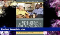 Choose Book Developing Excellent Care for People Living with Dementia in Care Homes (Bradford