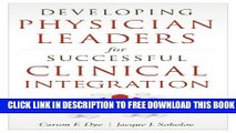 Collection Book Developing Physician Leaders for Successful Clinical Integration (Ache Management)