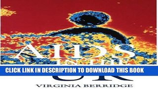 [PDF] AIDS in the UK: The Making of Policy, 1981-1994 Popular Colection