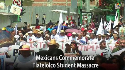 Mexicans Commemorate Tlatelolco Student Massacre