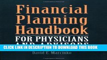 [PDF] Financial Planning Handbook For Physicians And Advisors Full Online