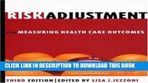 Collection Book Risk Adjustment for Measuring Healthcare Outcomes, Third Edition