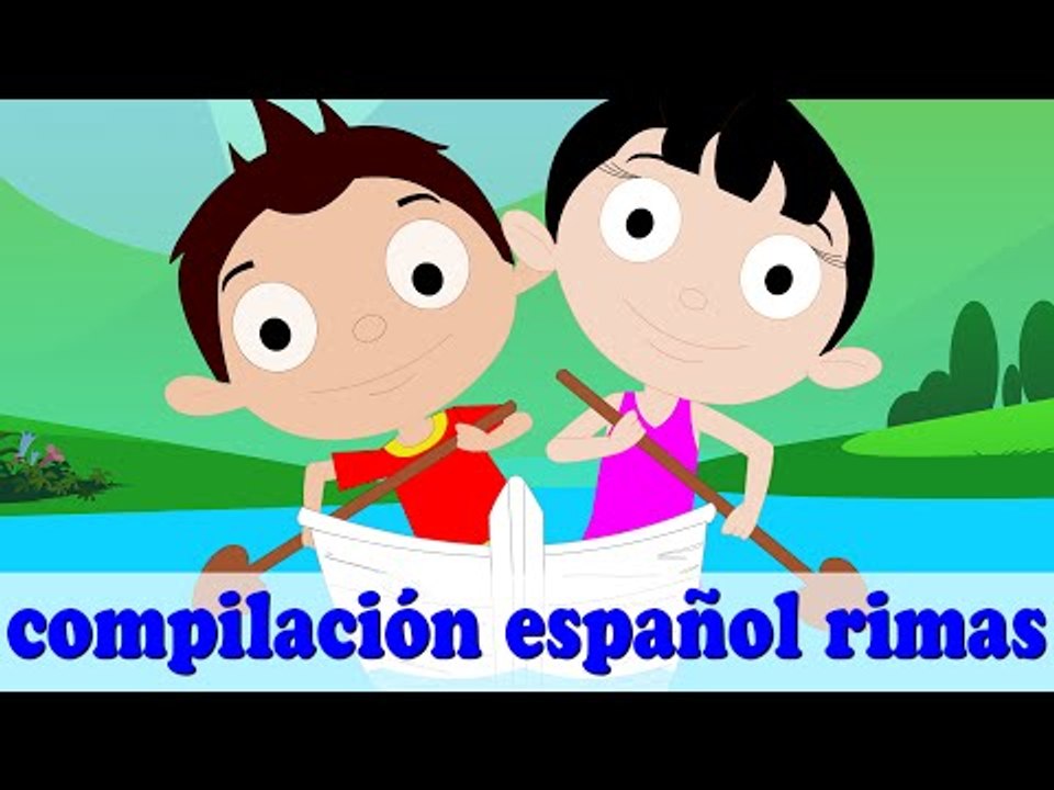 Rema Rema Rema Tu Bote compilación español rimas video Dailymotion