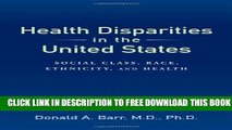 New Book Health Disparities in the United States: Social Class, Race, Ethnicity, and Health