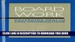 [PDF] Board Work: Governing Health Care Organizations Popular Colection
