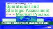 New Book Performing an Operational and Strategic Assessment for a Medical Practice