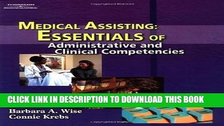 Collection Book Medical Assisting: Essentials of Administrative and Clinical Competencies