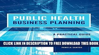 Collection Book Public Health Business Planning: A Practical Guide