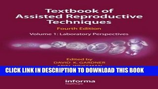 [PDF] Textbook of Assisted Reproductive Techniques Fourth Edition: Volume 1: Laboratory