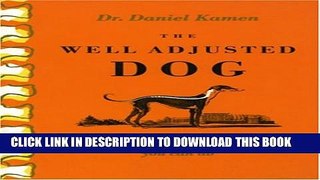 Collection Book The Well Adjusted Dog: Canine Chiropractic Methods You Can Do