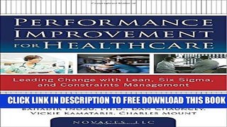 New Book Performance Improvement for Healthcare: Leading Change with Lean, Six Sigma, and