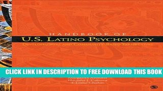 Collection Book Handbook of U.S. Latino Psychology: Developmental and Community-Based Perspectives