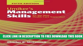 Collection Book Umiker s Management Skills For The New Health Care Supervisor