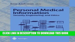 New Book Personal Medical Information: Security, Engineering, and Ethics