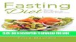 [PDF] Fasting Diet: Fasting Diet Recipes for Healthy Weight Loss Full Collection