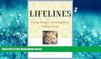 Popular Book Lifelines: Living Longer, Growing Frail, Taking Heart