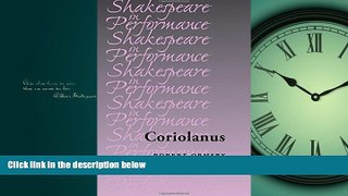 Online eBook Coriolanus (Shakespeare in Performance MUP)