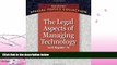 different   Legal Aspects of Managing Technology (West Legal Studies in Business Academic)