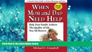 For you When Mom and Dad Need Help