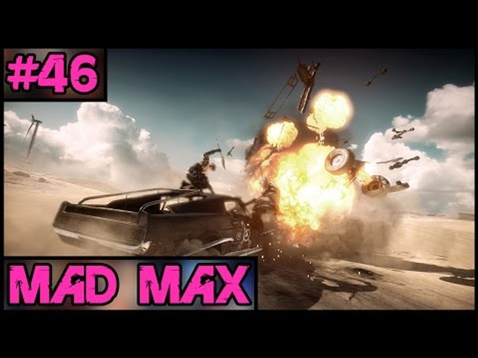 Mad Max 100% Complete - Part 46 - PC Gameplay Walkthrough - 1080p 60fps
