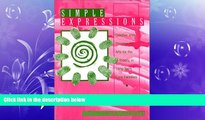Enjoyed Read Simple Expressions: Creative   Therapeutic Arts for the Elderly in Long-Term Care