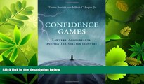 read here  Confidence Games: Lawyers, Accountants, and the Tax Shelter Industry (MIT Press)