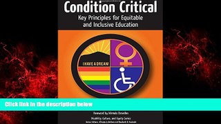 Free [PDF] Downlaod  Condition Critical--Key Principles for Equitable and Inclusive Education