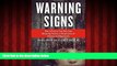 FREE DOWNLOAD  Warning Signs: How to Protect Your Kids from Becoming Victims or Perpetrators of