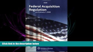 different   Federal Acquisition Regulation as of January 1, 2008 (FAR)