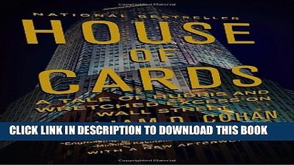 [PDF] House of Cards: A Tale of Hubris and Wretched Excess on Wall Street Popular Online