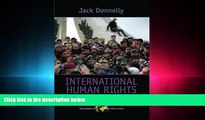 different   International Human Rights (Dilemmas in World Politics)