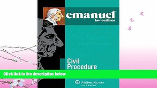 different   Emanuel Law Outlines: Civil Procedure