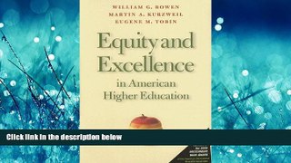 READ book  Equity and Excellence in American Higher Education (Thomas Jefferson Foundation